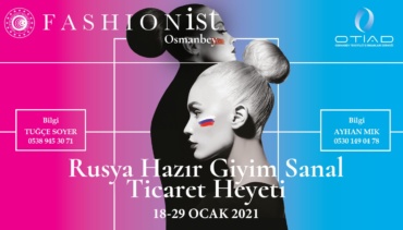 Fashionist Osmanbey Rusya Hazır Giyim Sanal Tic. Heyeti
